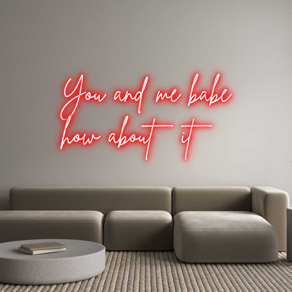 Custom Neon Sign Online Editor You and me ba...