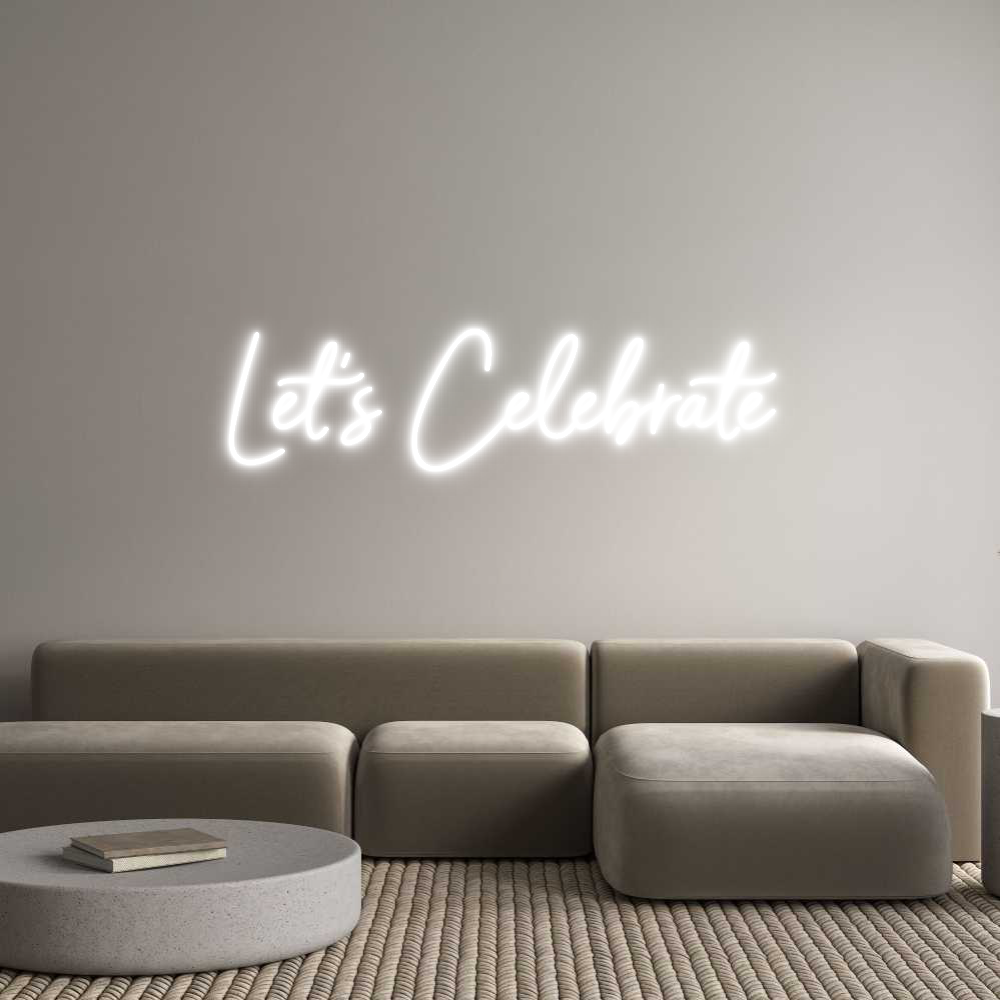 Custom Neon Sign Online Editor Let’s Celebrate