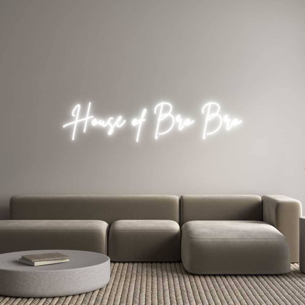Custom Neon Sign Online Editor House of Bro ...