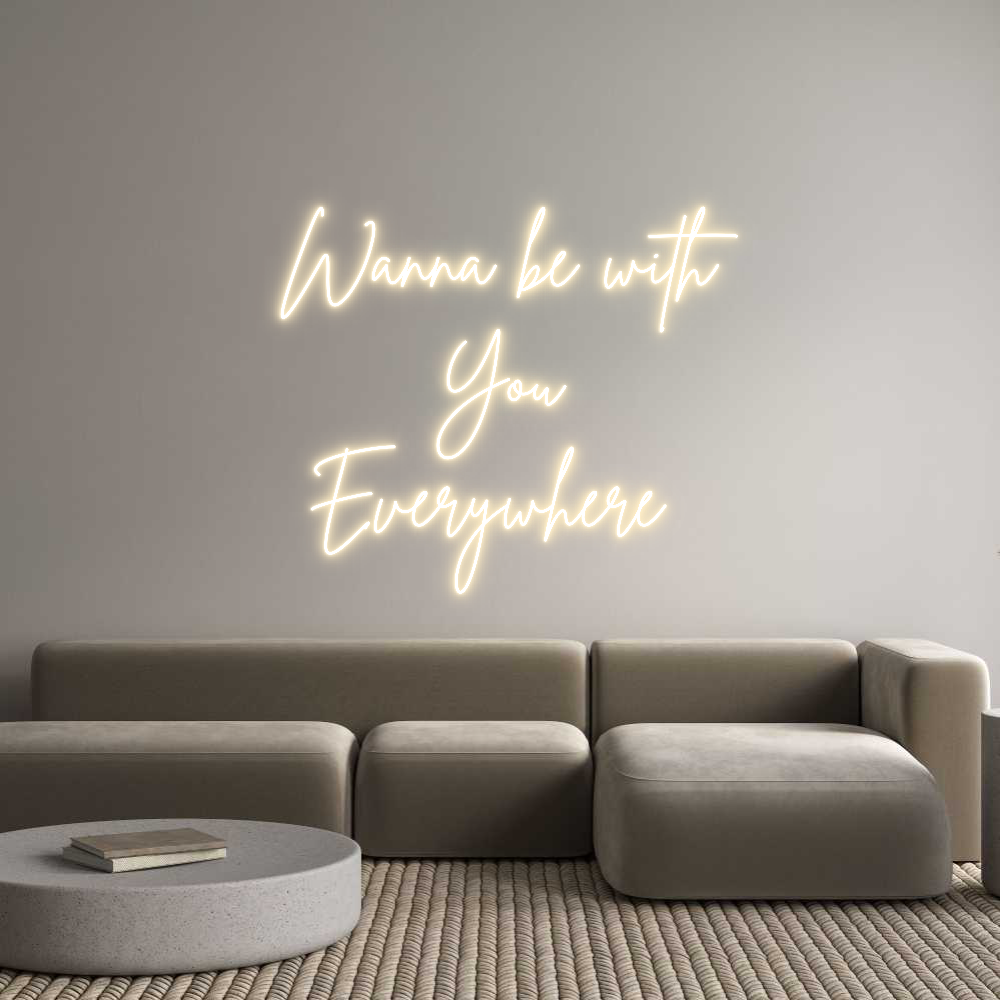 Custom Neon Sign Online Editor Wanna be with...