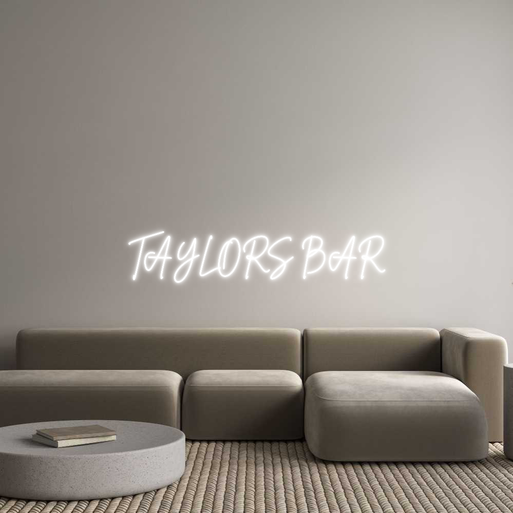 Custom Neon Sign Online Editor TAYLORS BAR