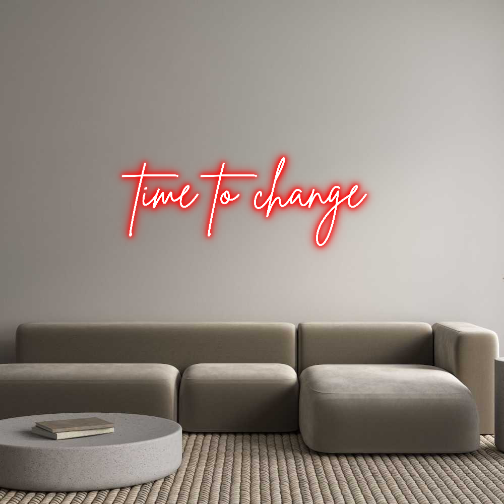 Custom Neon Sign Online Editor time to change