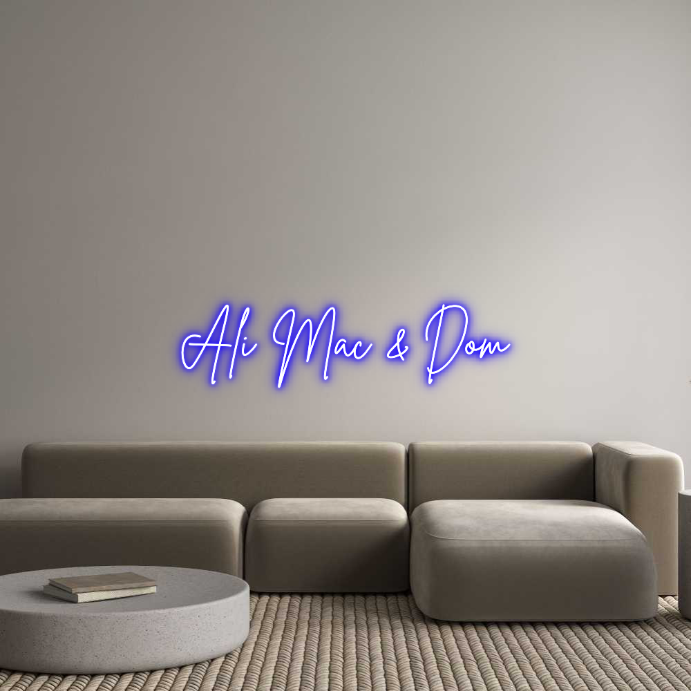 Custom Neon Sign Online Editor Ali Mac & Dom