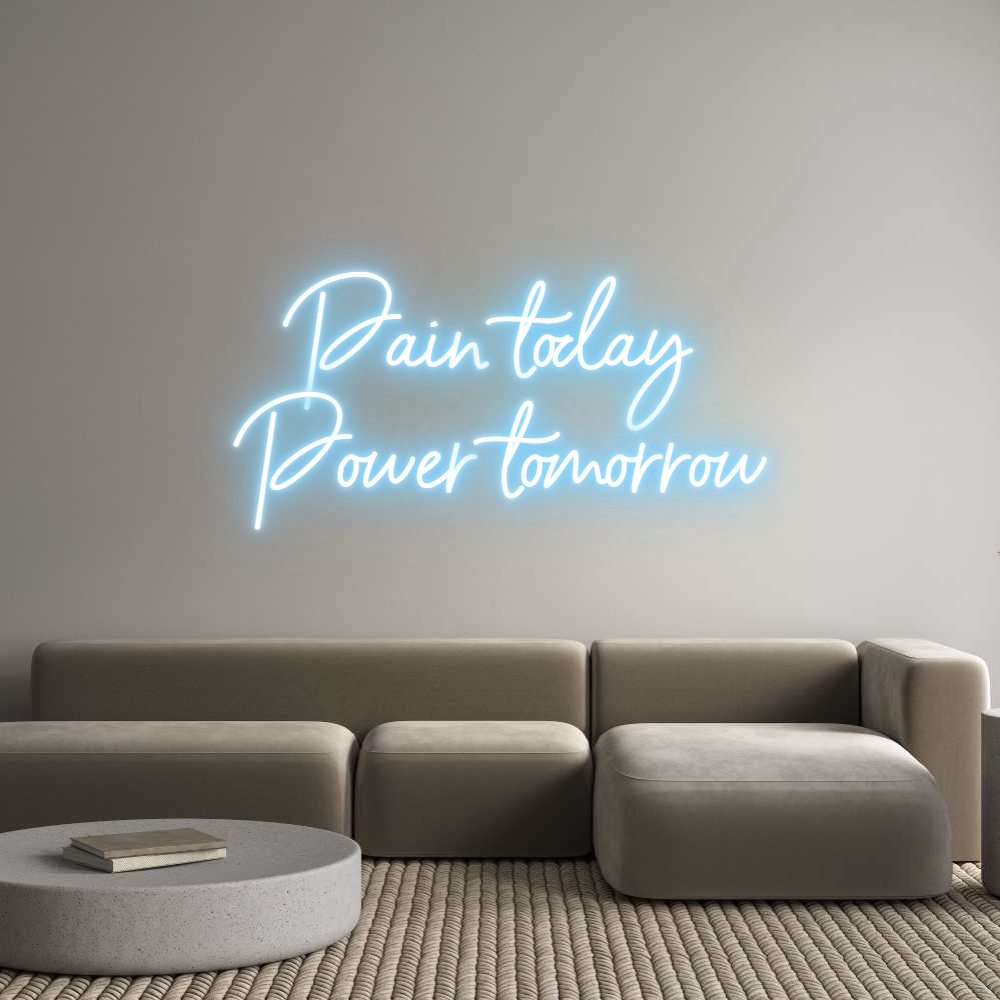 Custom Neon Sign Online Editor Pain today 
...