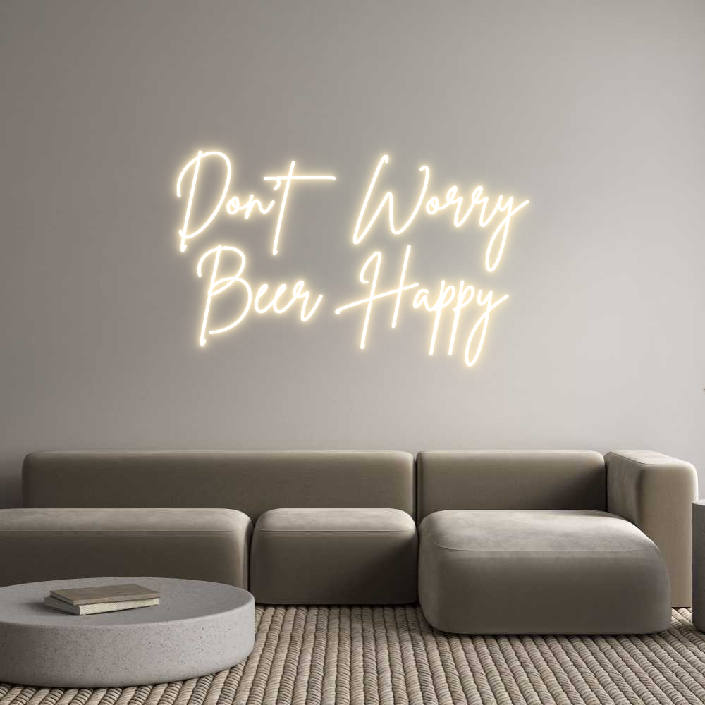 Custom Neon Sign Online Editor Don't Worry
...