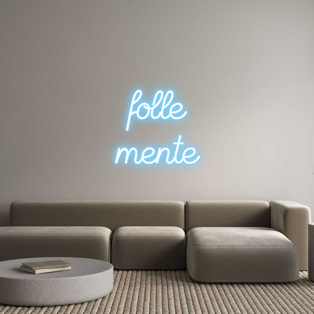 Custom Neon Sign Online Editor folle
mente