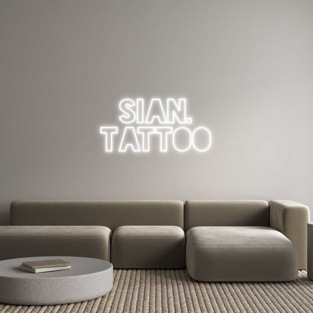 Custom Neon Sign Online Editor Sian.
Tattoo