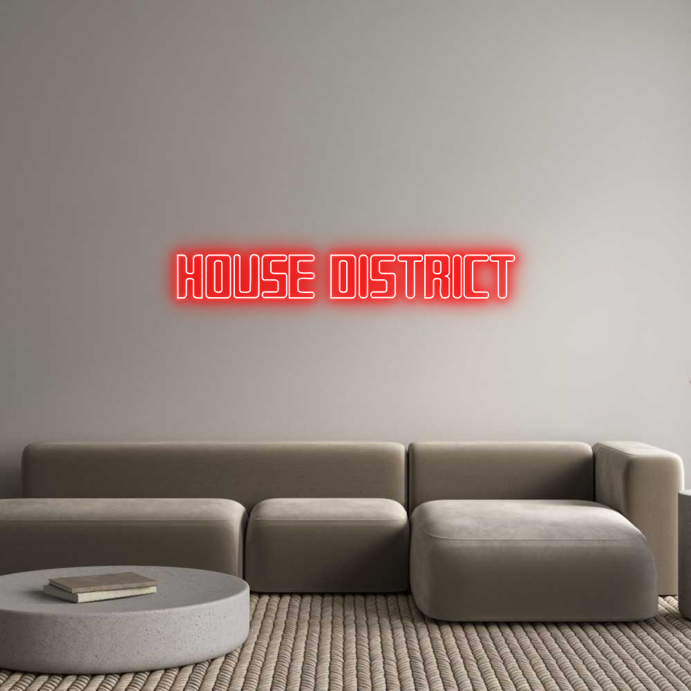 Custom Neon Sign Online Editor HOUSE DISTRICT