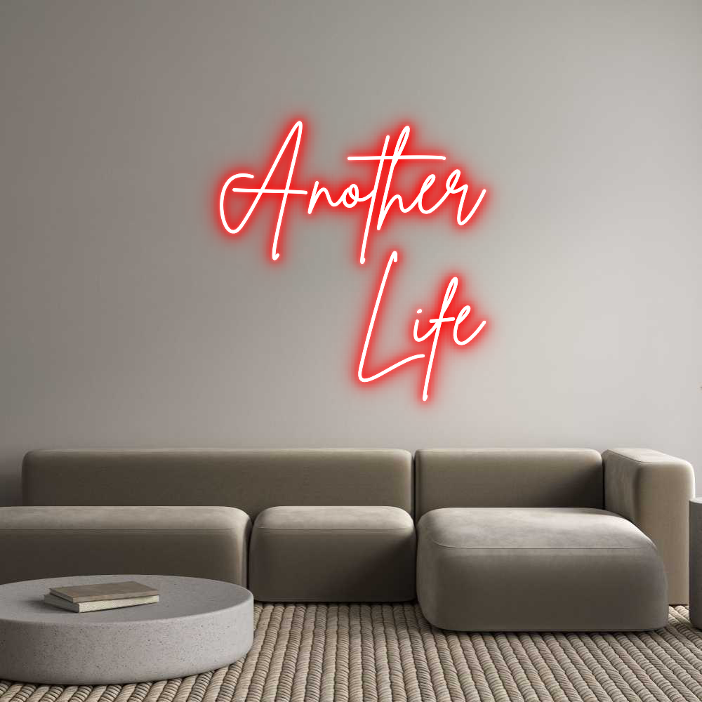 Custom Neon Sign Online Editor Another
Life