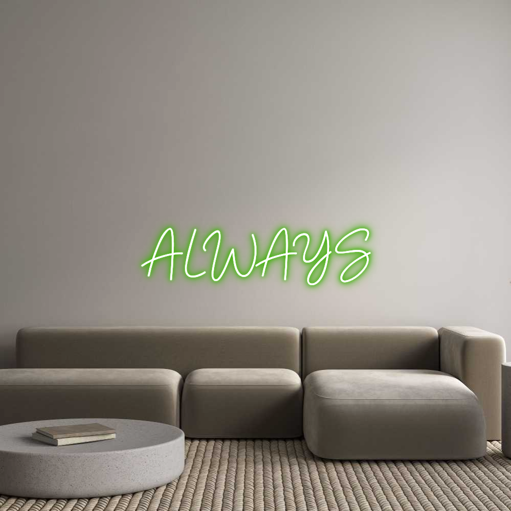 Custom Neon Sign Online Editor ALWAYS
