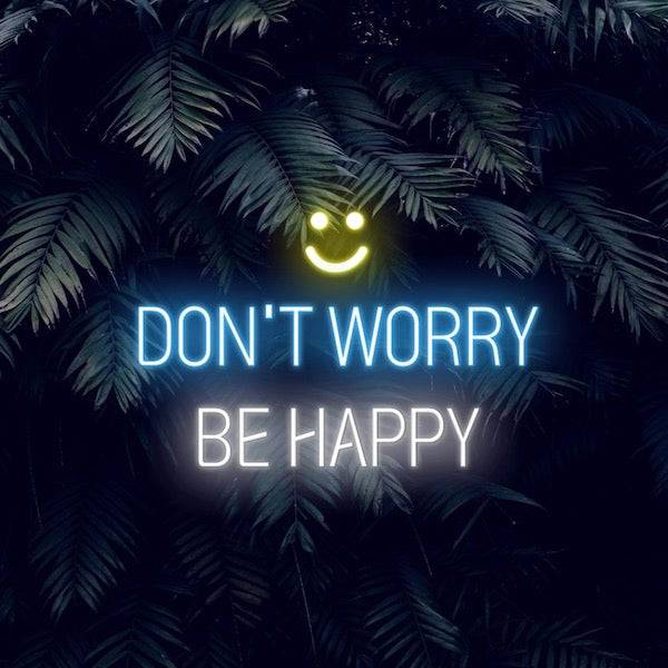 Don't Worry Be Happy LED Neon Sign - Planet Neon