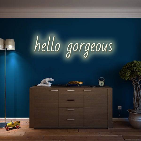 Hello Gorgeous LED Neon Sign - Planet Neon